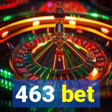 463 bet